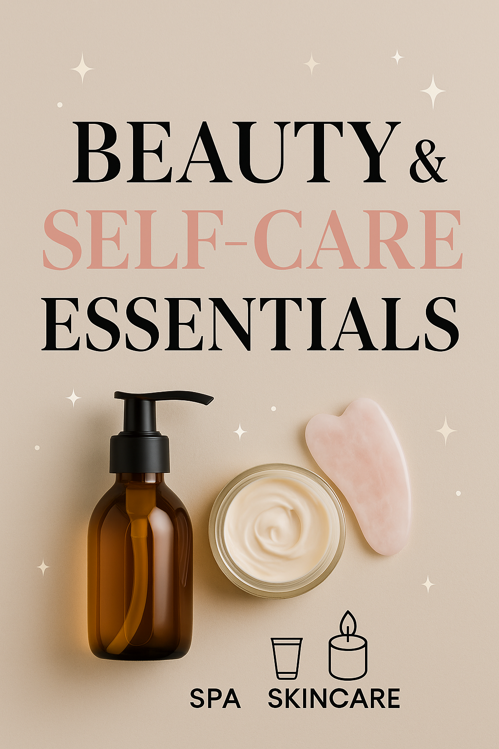 ✨ Beauty & Self-Care Essentials