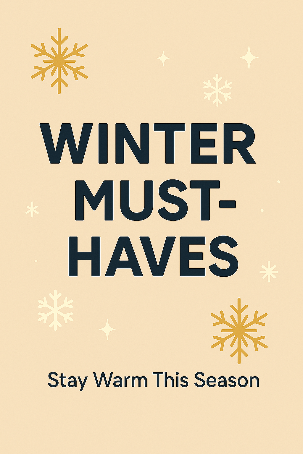❄️ Winter Must-Haves